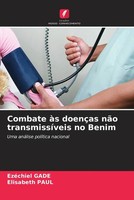EzéChiel Gade (U. A.) | Combate àS DoençAs NãO TransmissíVeis No Benim | Buch