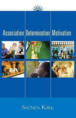 Association Determination Motivation by Shonda Kirk (English) Paperback Book