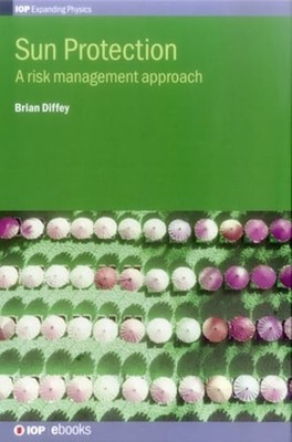 Sun Protection: A risk management approach by Brian Diffey: New