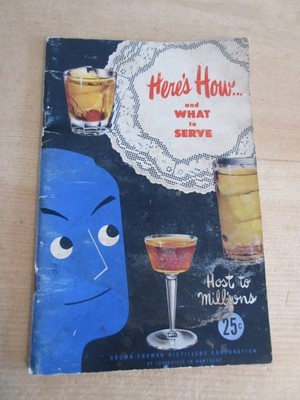 Here's How and What to Serve Brown-Forman 1950s Cocktail Guide Vintage
