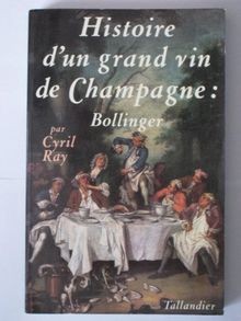 Histoire dun grand vin de Champagne : Bollinger ... | Buch | Zustand akzeptabel