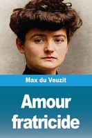 Max Du Veuzit | Amour Fratricide | Taschenbuch | FranzöSisch (2025) | Prodinnova