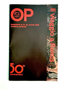 Program: Il Viaggio A Reims, Opera Philadelphia 50th Ann, 2025 company premiere