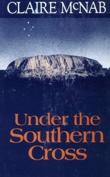 Under the Southern Cross von Claire McNab | Buch | Zustand gut