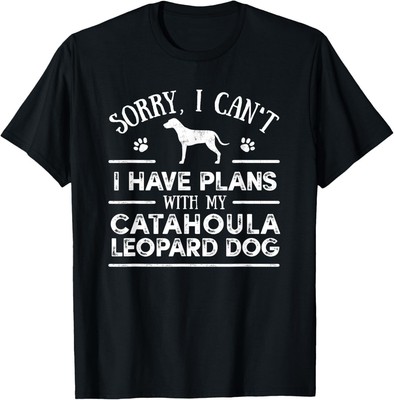 Funny Catahoula Leopard Dog T-Shirt Hoodie -Fun Dog Owner Gift Idea