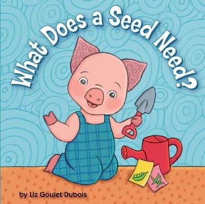 What Does a Seed Need?