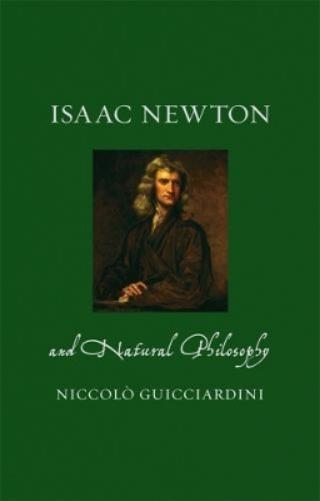 Niccolo Guicciardini Isaac Newton and Natural Philosophy (Copertina rigida)