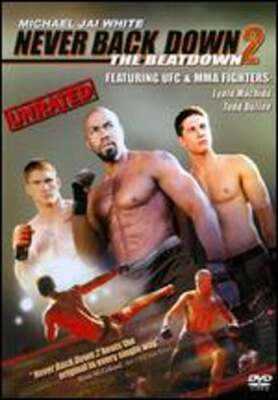Never Back Down 2: The Beatdown [Unrated] by Michael Jai White: Used