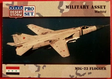 DESERT STORM - Card #228 - Military Asset: MIG-23 FLOGGER - Pro-Set 1991