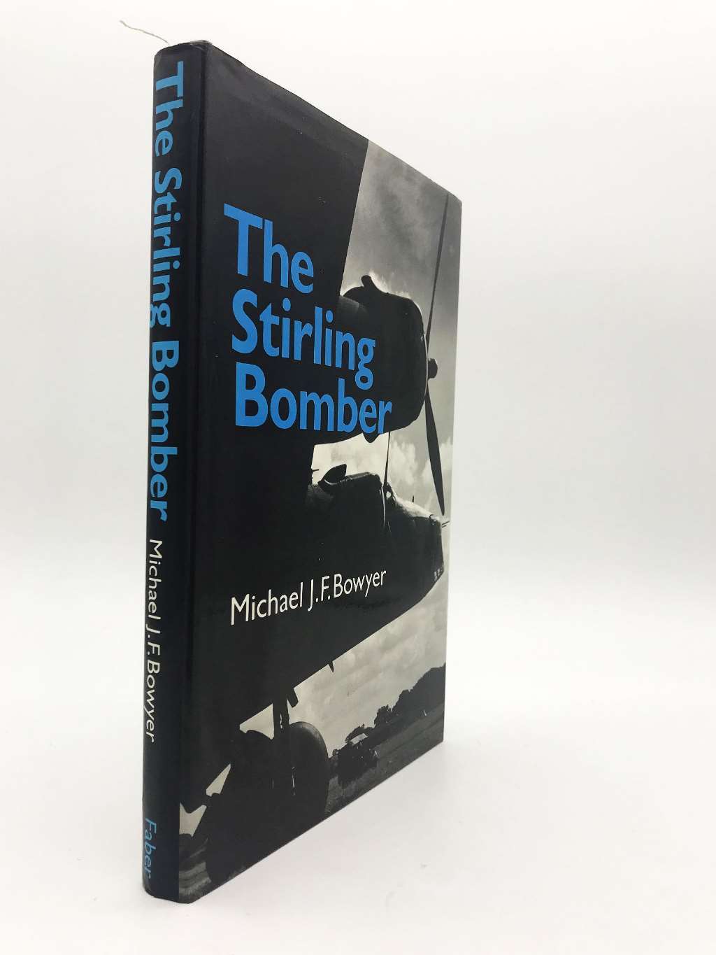 The Stirling Bomber, Bowyer, Michael J.F., Very Good Book