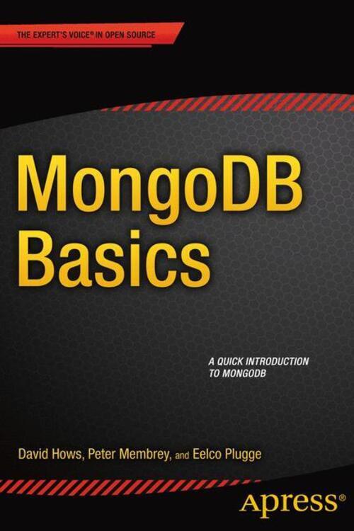 Thumbnail - Mongodb Basics | Peter Membrey (u. A.) | Taschenbuch | Paperback | Xiv