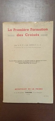 Die erste Ausbildung der Kreuzfahrer durch die R. P. J.-M. Derély S. J.  1939