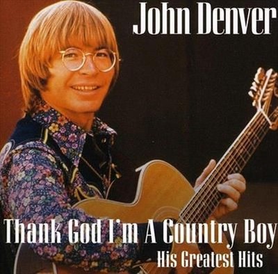 Thank God I'm A Country Boy ''The Best Of'' - John Denver Compact Disc