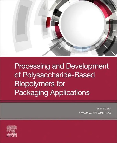 Processing And Development Of Polysaccharide-Based Biopolymers For Packaging...-image