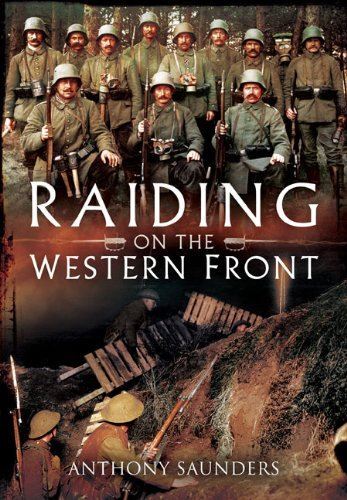 Raiding on the Western Front by Anthony Saunders (Hardcover)