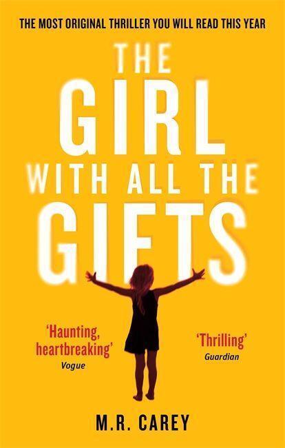Thumbnail - The Girl With All The Gifts | Buch | 9780356500157