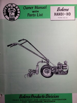 Bolens Huski Handi-Ho Walk-Behind 10C 01 Garden Tractor Owner &Parts Manual 1953