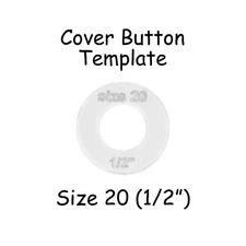 Cover Covered Button Template - Size 20 (1/2") Clear Plastic Acrylic Circle
