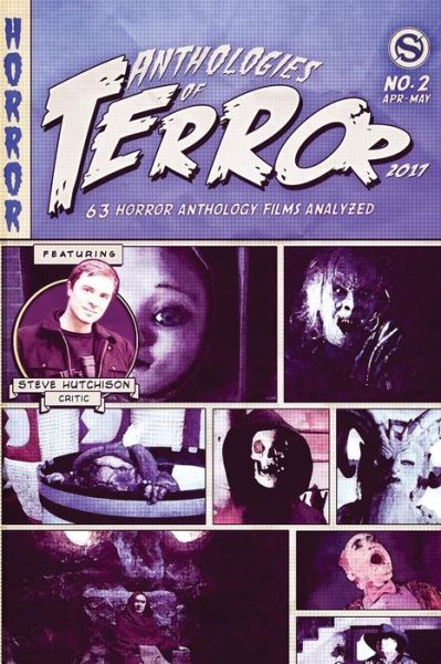Anthologies Of Terror 2017: 63 Horror Anthology Films Analyzed