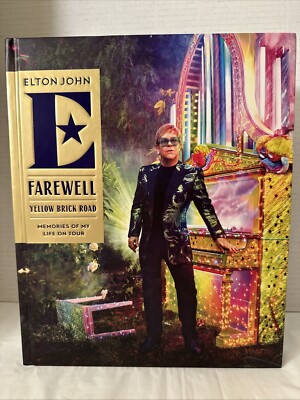 Farewell Yellow Brick Road : Memories of My Life on Tour by Elton John (2024,...
