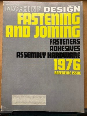 Vtg Machine Design Magazine Engineering Fasteners Adhesives Hardware 1976