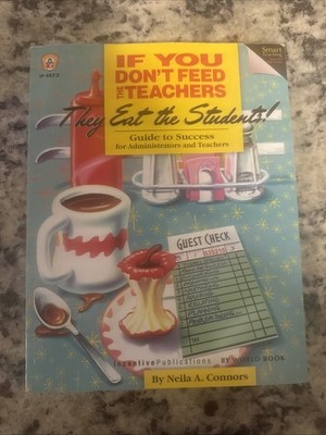 Stra Ser.: If You Don't Feed the Teachers They Eat the Students! : Guide to...