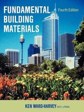 Fundamental Building Materials: Fourth Edition by Ken Ward-Harvey (English) Pape
