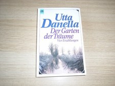 Der Garten der Träume Danella, Utta:  vier Erzählungen - Heyne TB 1990