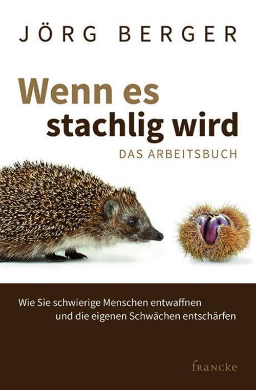 Thumbnail - Wenn Es Stachlig Wird, Jörg Berger