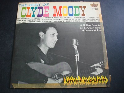 THE BEST OF CLYDE MOODY LP RECORD KING 891