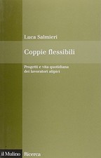 Coppie flessibili - Luca Salmieri (Il Mulino) [2006]