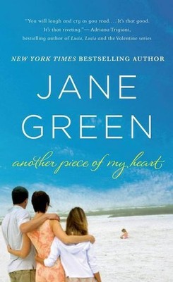 Another Piece of My Heart, Jane Green