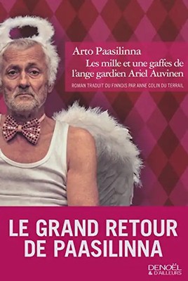 Les mille et une gaffes de l'ange gardien Ariel Auvinen - Paasilinna, Arto