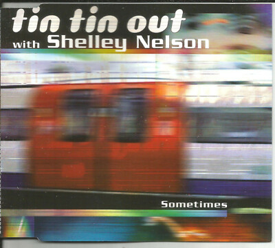 TIN TIN OUT & SHELLEY NELSON & Matt Darey Sometimes MIXES &EDIT CD Single SEALED