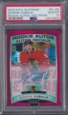 DOMINIK KUBALIK - 2019 OPC Platinum Rookie Auto RED PRISM #R-DK, /50, PSA 10