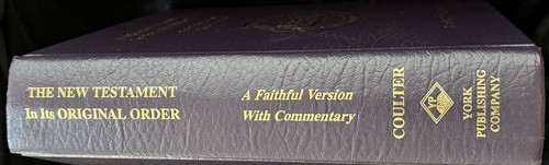 New Testament in Its Original Order: A Faithful Version w Commentary by Coulter - Imagen 3 de 6