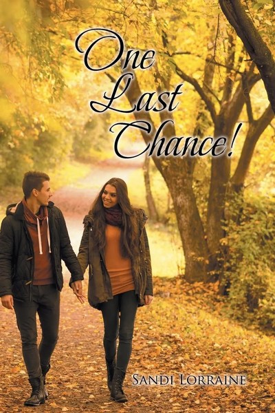 Sandi Lorraine | One Last Chance! | Taschenbuch | Englisch (2014) | Xlibris-image