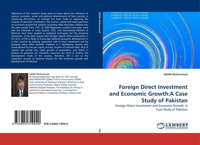 Foreign Direct Investment and Economic Growth:A Case Study of Pakistan Azam Muha