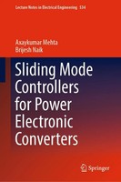 Axaykumar Mehta (U. A.) | Sliding Mode Controllers For Power Electronic...