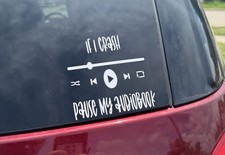 If I Crash, Pause My Audiobook Decal
