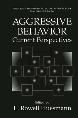 L. Rowell Huesmann | Aggressive Behavior | Taschenbuch | Englisch (2013) | xx