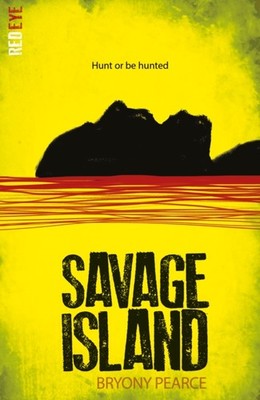 Savage Island by Bryony Pearce PAPERBACK 9781847158277