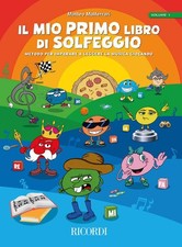 Il mio primo libro di solfeggio - Volume 1 - Matteo Malferrari