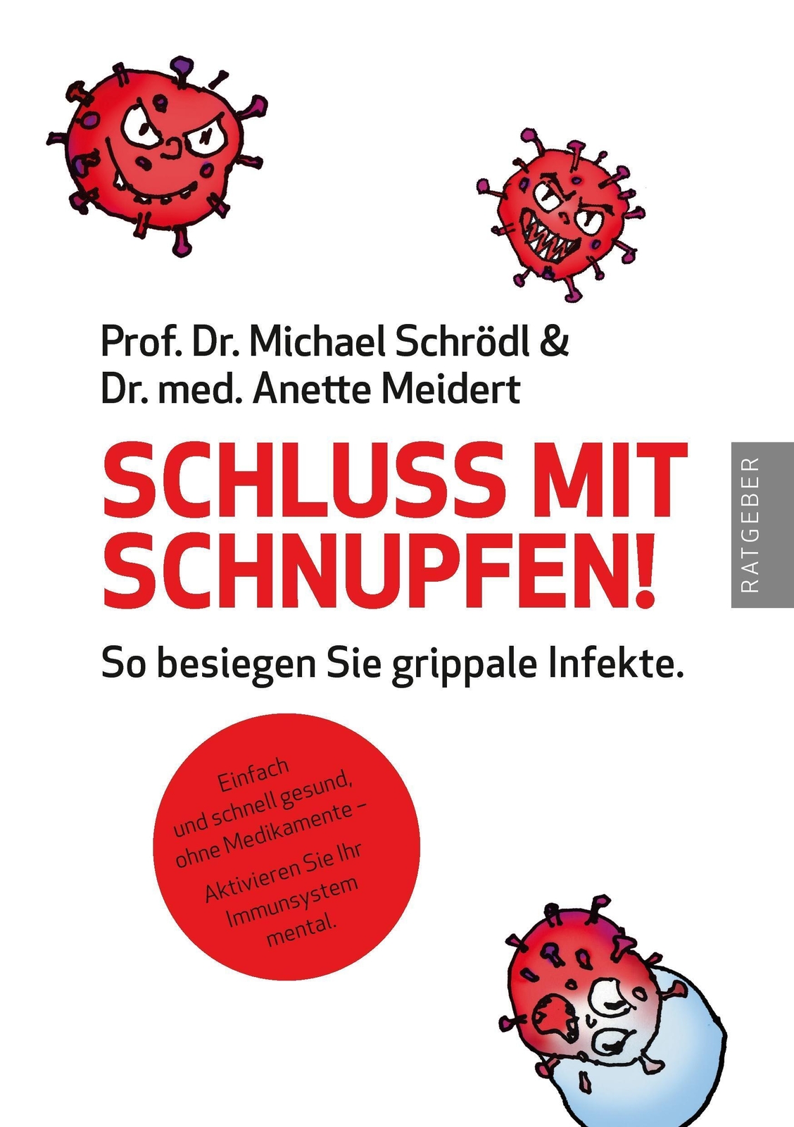 Thumbnail - Schluss Mit Schnupfen So Besiegen Sie Grippale Infekte Michael Schrödl