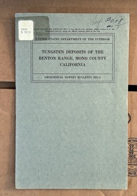 Tungsten Deposits Benton Range Mono Co., CA 1941 Geol Bulletin 922 S Maps