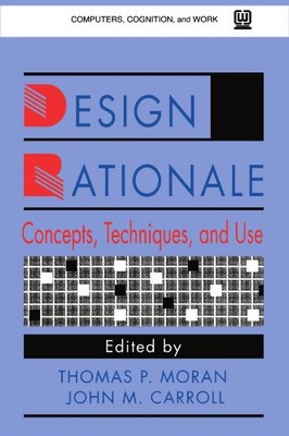 Design-Begründung: Konzepte, Techniken und Verwendung (Computer, Kognition und Arbeit)