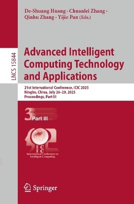 Advanced Intelligent Computing Technology and Applications - 9789819698684