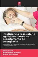 InsuficiêNcia RespiratóRia Aguda Nos Idosos No Departamento De EmergêNcia Abdelw