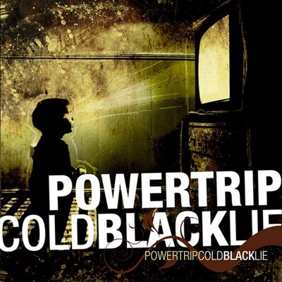 Powertrip - Cold Black Lie - CD - G3z