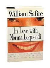In Love with Norma Loquendi - Hardcover By Safire, William - GOOD